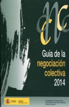 Guía De La Negociación Colectiva, 2014