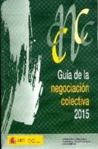 Guia De La Negociacion Colectiva, 2015