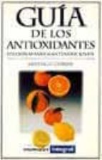 Guia De Los Antioxidantes: Vitaminas Para Mantenerse Joven