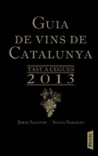 Guia De Vins De Catalunya 2013 PDF