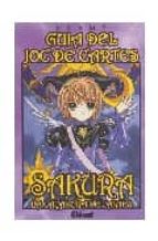 Guia Del Joc De Cartes: Cardcaptor Sakura