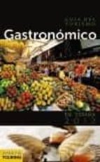 Guia Del Turismo Gastronomico En España