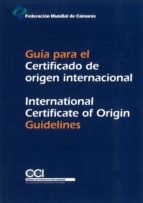 Guía Para El Certificado De Origen Internacional