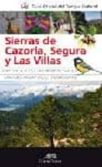 Guia Parque Natural Sierras De Cazorla, Segura Y Las Villas
