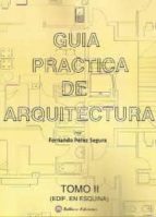 Guia Practica De Arquitectura, Tomo 2: Edificios En Esquina PDF