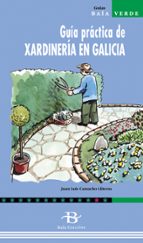 Guia Practica De Xardineria En Galicia
