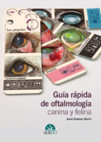 Guía Rápida De Oftalmología Canina Y Felina PDF