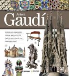 Guia Visual De L Obra Completa D Antoni Gaudi