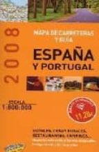 Guia Y Mapa De Carreteras De España Y Portugal 2008