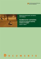 Guided Error Correction: Exercises For Spanish-speaking Students Of English Level C1 - Book 1
