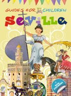 Guides For Children: Seville