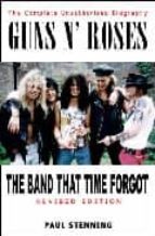 Guns N Roses: The Band That Time Forgot PDF