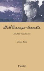 H.m. Enomiya-lasalle Jesuita Y Maestro Zen