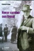 Hacer Camino Con Freud