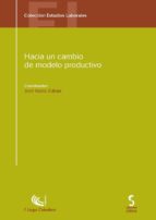 Hacia Un Cambio De Modelo Productivo PDF