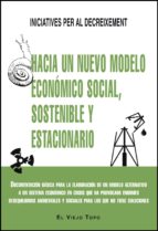 Hacia Un Nuevo Modelo Económico Social, Sostenible Y Estacionario