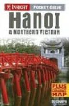 Hanoi And The Northern Vietnan