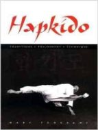 Hapkido: Teaching - Philosophy - Technique