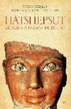 Hatshepsut: De Reina A Faraon De Egipto