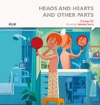 Heads And Hearts And Other Parts PDF