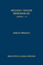 Hechos Y Dichos Memorables: Libros I-iv