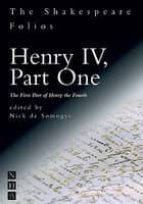 Henry Iv Part One: The First Part Of Henry The Fourth