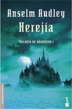 Herejia: Trilogia Aquasilva I