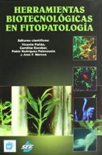 Herramientas Biotecnologicas En Fitopatologia