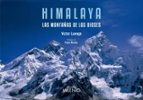 Himalaya: Las Montañas De Los Dioses
