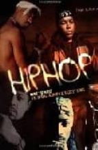 Hip Hop: Bring The Noise, The Stories Behind The Biggest Songs PDF