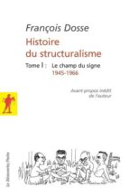 Histoire Du Structuralisme T1