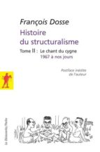 Histoire Du Structuralisme T2