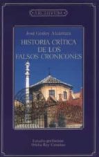 Historia Critica De Los Falsos Cronicones