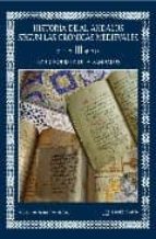 Historia De Al-andalus Segun Las Cronicas Medievales : La Conquista De Al-andalus