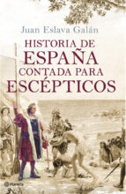 Historia De España Contada Para Escepticos PDF