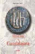 Historia De Guadalajara