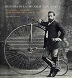 Historia De La Fotografia En España: Fotografia Y Sociedad Desde Sus Origenes Hasta El Siglo Xxi PDF