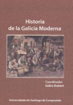 Historia De La Galicia Moderna