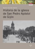 Historia De La Iglesia De San Pedro Apostol De Gijon PDF