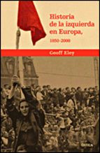 Historia De La Izquierda En Europa, 1850-2000 PDF