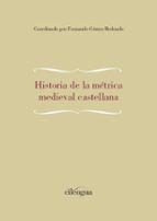 Historia De La Métrica Medieval Castellana