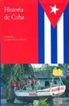 Historia De Las Antillas: Historia De Cuba