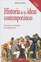 Historia De Las Ideas Contemporaneas: Una Lectura Del Proceso De Secularizacion