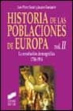 Historia De Las Poblaciones De Europa: La Revolucion Demografica. 1750-1914