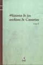 Historia De Los Archivos De Canarias