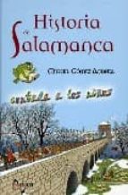 Historia De Salamanca Contada A Los Niños