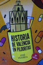 Historia De Valencia En Pildoritas