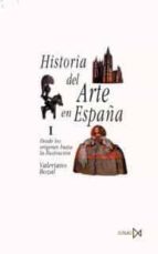 Historia Del Arte En España : Desde Los Origenes Hasta La Ilustracion