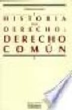 Historia Del Derecho: Derecho Comun PDF