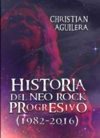 Historia Del Neo Rock Progresivo